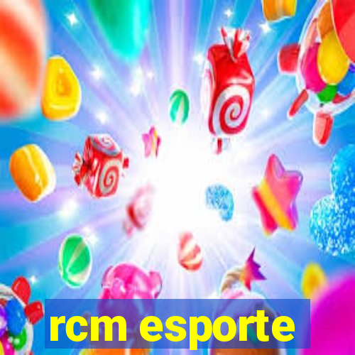 rcm esporte